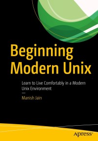 Cover image: Beginning Modern Unix 9781484235270
