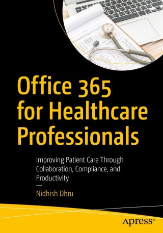 Imagen de portada: Office 365 for Healthcare Professionals 9781484235485