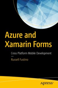 Omslagafbeelding: Azure and Xamarin Forms 9781484235607
