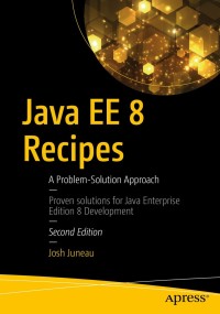 Titelbild: Java EE 8 Recipes 2nd edition 9781484235935