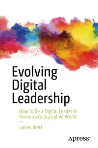 Cover image: Evolving Digital Leadership 9781484236055