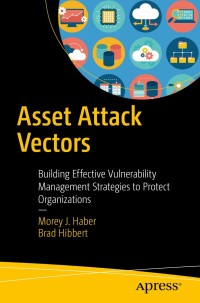 Omslagafbeelding: Asset Attack Vectors 9781484236260