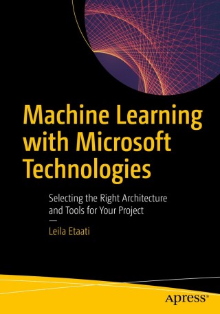 Imagen de portada: Machine Learning with Microsoft Technologies 9781484236574