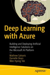 Cover image: Deep Learning with Azure 9781484236789
