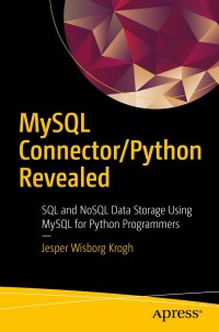 Cover image: MySQL Connector/Python Revealed 9781484236932