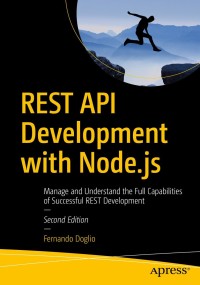 Cover image: REST API Development with Node.js 2nd edition 9781484237144