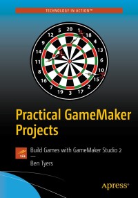 Cover image: Practical GameMaker Projects 9781484237441