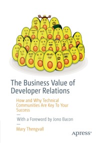 Imagen de portada: The Business Value of Developer Relations 9781484237472