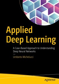 Cover image: Applied Deep Learning 9781484237892