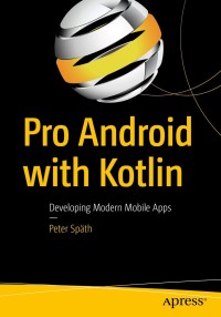 Imagen de portada: Pro Android with Kotlin 9781484238196