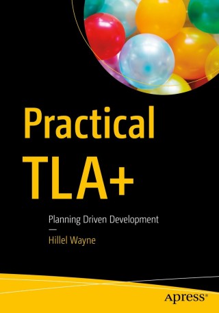 Cover image: Practical TLA+ 9781484238288