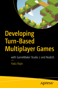 Cover image: Developing Turn-Based Multiplayer Games 9781484238608