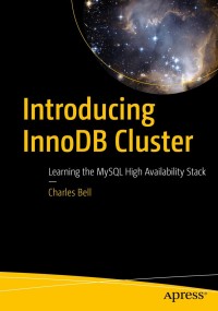 Omslagafbeelding: Introducing InnoDB Cluster 9781484238844