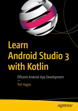 Cover image: Learn Android Studio 3 with Kotlin 9781484239063