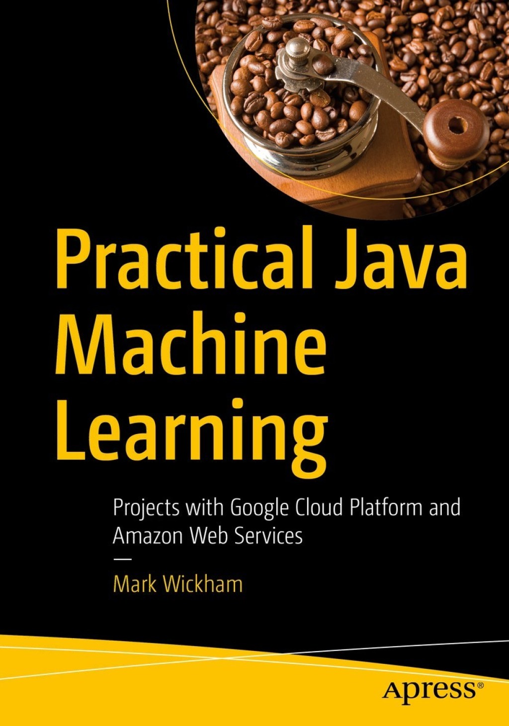 Practical Java Machine Learning (eBook Rental)