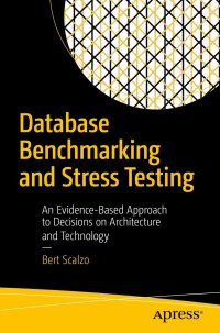 Cover image: Database Benchmarking and Stress Testing 9781484240076