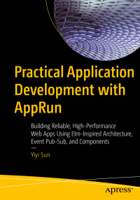 Cover image: Practical Application Development with AppRun 9781484240687