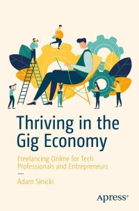 Cover image: Thriving in the Gig Economy 9781484240892
