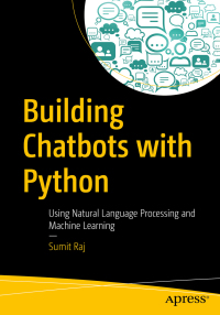 表紙画像: Building Chatbots with Python 9781484240953