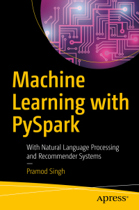 Imagen de portada: Machine Learning with PySpark 9781484241301