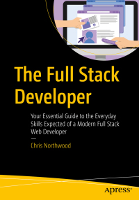 Immagine di copertina: The Full Stack Developer 9781484241516