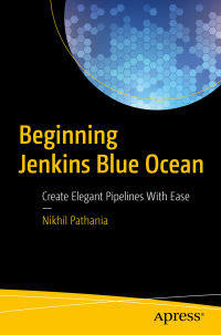 Cover image: Beginning Jenkins Blue Ocean 9781484241578