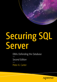 表紙画像: Securing SQL Server 2nd edition 9781484241608