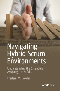 Cover image: Navigating Hybrid Scrum Environments 9781484241639