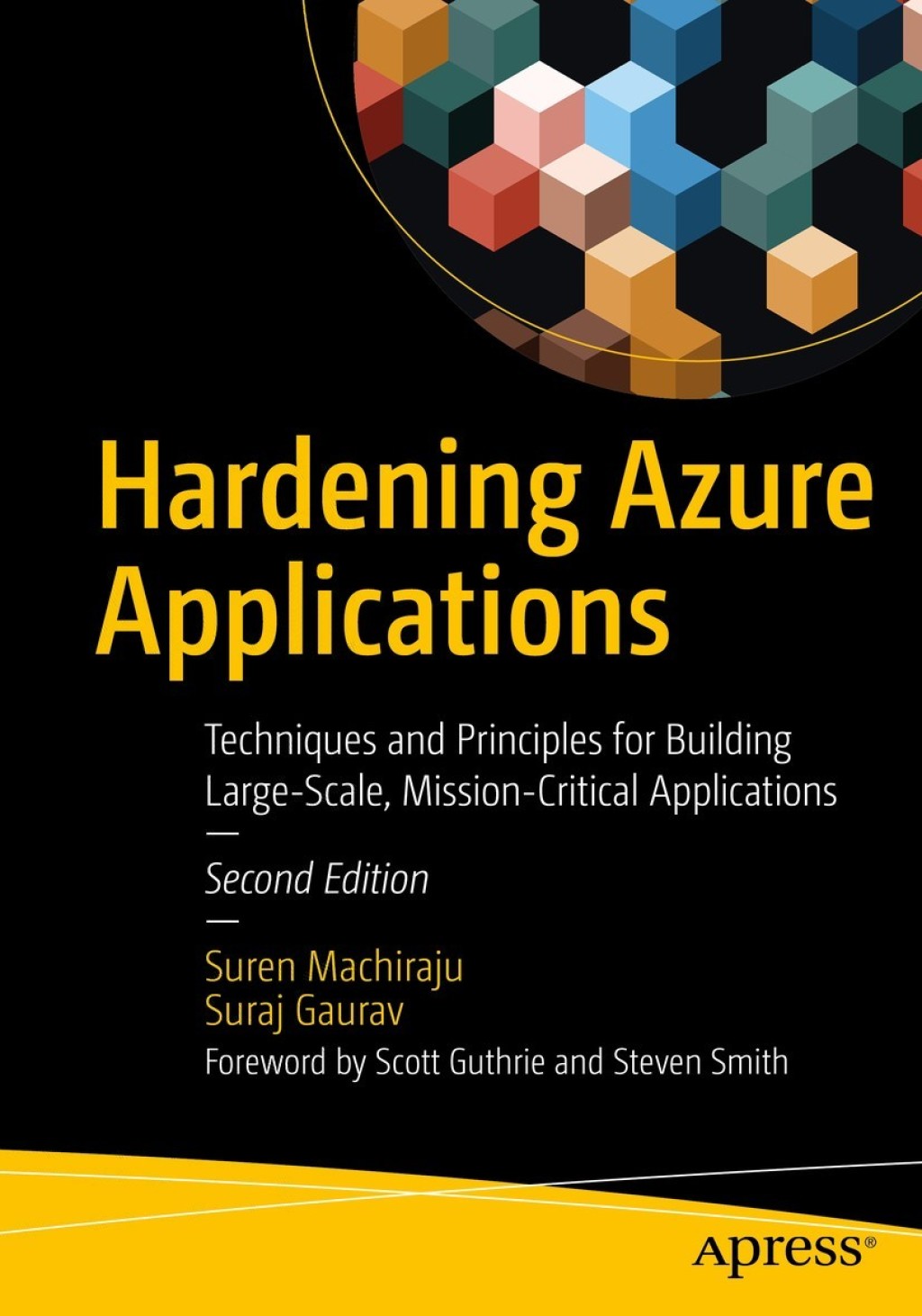 Hardening Azure Applications Techniques and Principles for Building Large-Scale, Mission-Critical Applications 2nd Edition