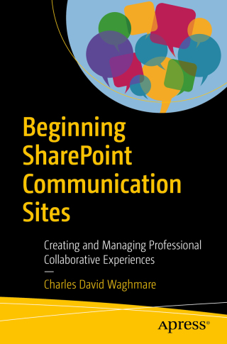 表紙画像: Beginning SharePoint Communication Sites 9781484242025