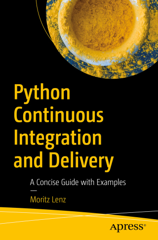 Cover image: Python Continuous Integration and Delivery 9781484242803