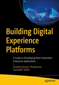 Omslagafbeelding: Building Digital Experience Platforms 9781484243022