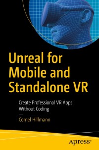 Titelbild: Unreal for Mobile and Standalone VR 9781484243596