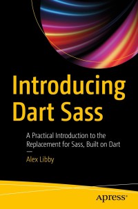 Imagen de portada: Introducing Dart Sass 9781484243718