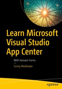 Cover image: Learn Microsoft Visual Studio App Center 9781484243817