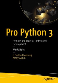 Cover image: Pro Python 3 3rd edition 9781484243848