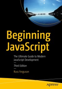 Cover image: Beginning JavaScript 3rd edition 9781484243947