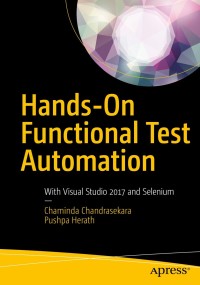 Cover image: Hands-On Functional Test Automation 9781484244104