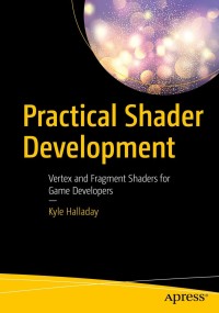 Cover image: Practical Shader Development 9781484244562