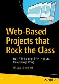 Imagen de portada: Web-Based Projects that Rock the Class 9781484244623