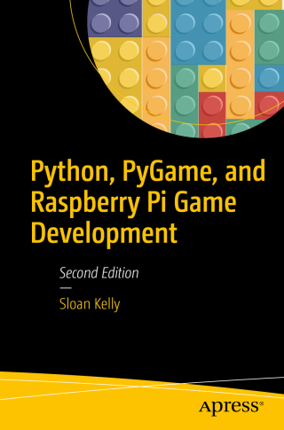 Cover image: Python, PyGame, and Raspberry Pi Game Development 2nd edition 9781484245323