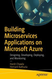 Cover image: Building Microservices Applications on Microsoft Azure 9781484248270