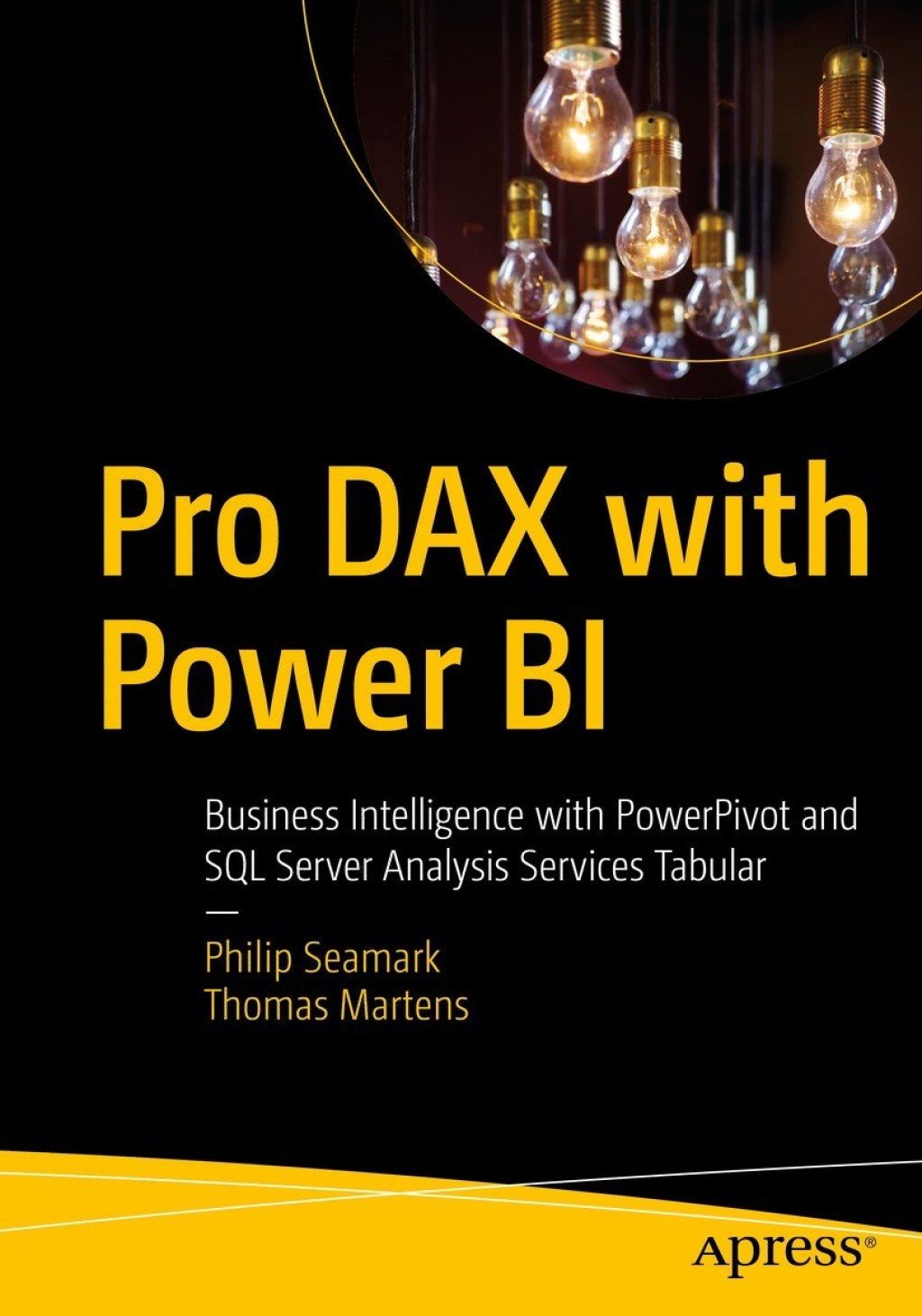 Pro DAX with Power BI Business Intelligence with PowerPivot and SQL Server Analysis Services Tabular