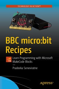 Imagen de portada: BBC micro:bit Recipes 9781484249123