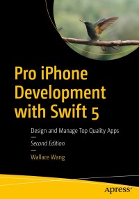 Imagen de portada: Pro iPhone Development with Swift 5 2nd edition 9781484249437