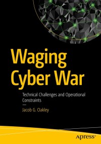 Cover image: Waging Cyber War 9781484249499