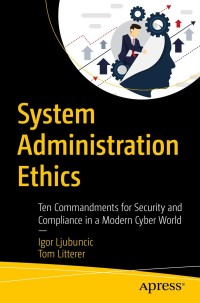 Cover image: System Administration Ethics 9781484249871