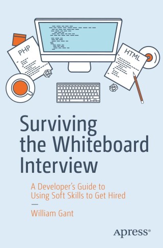 Cover image: Surviving the Whiteboard Interview 9781484250068