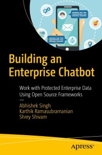 Cover image: Building an Enterprise Chatbot 9781484250334