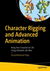 Cover image: Character Rigging and Advanced Animation 9781484250365